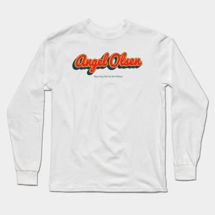 Angel Olsen Long Sleeve T-Shirt